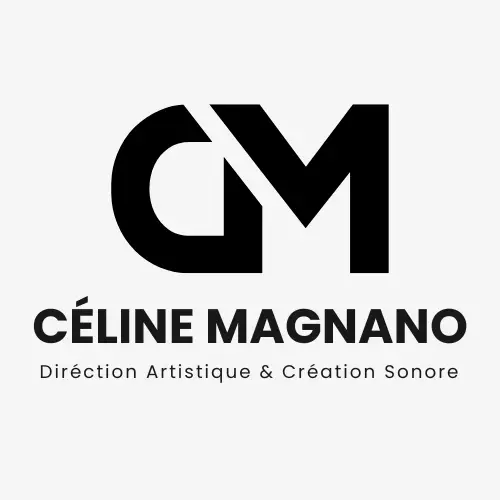 Céline Magnano direction artistique création sonore