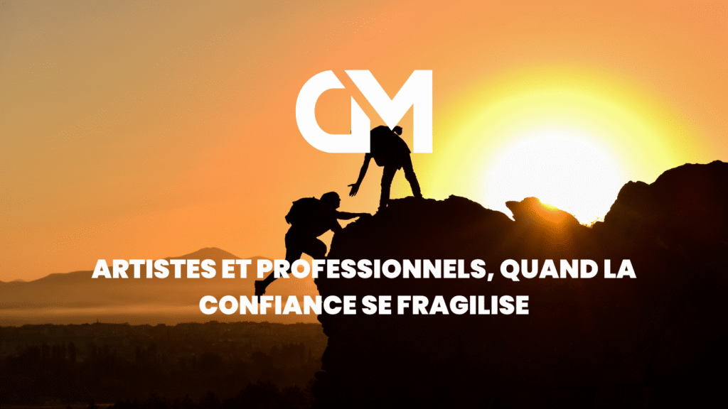 Artistes et professionnels, quand la confiance se fragilise